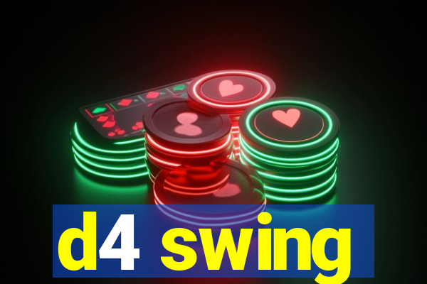 d4 swing