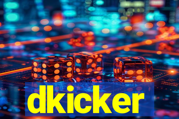 dkicker