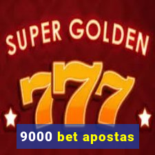 9000 bet apostas