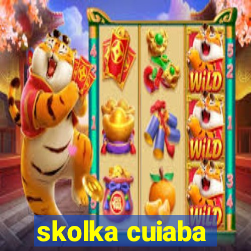 skolka cuiaba