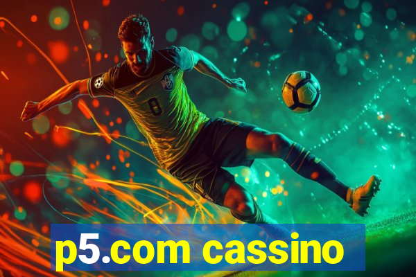 p5.com cassino