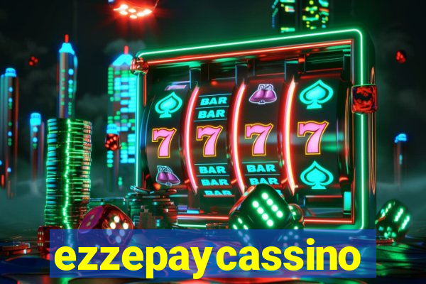 ezzepaycassino