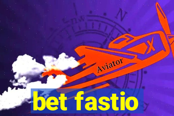 bet fastio