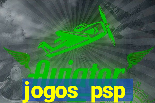 jogos psp traduzidos portugues download