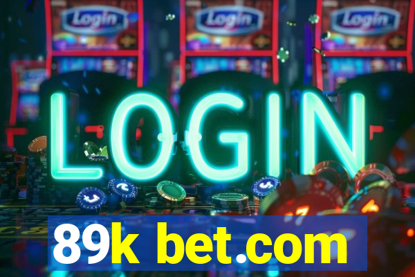 89k bet.com