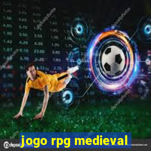 jogo rpg medieval