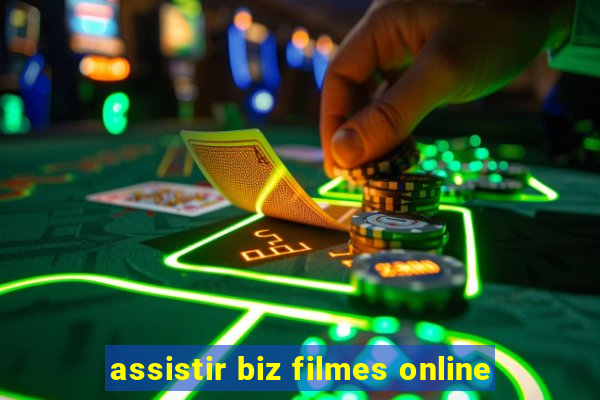 assistir biz filmes online