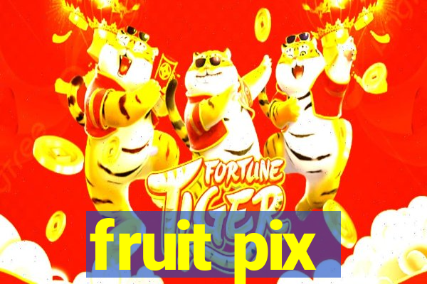 fruit pix