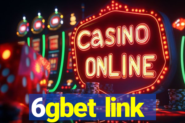 6gbet link