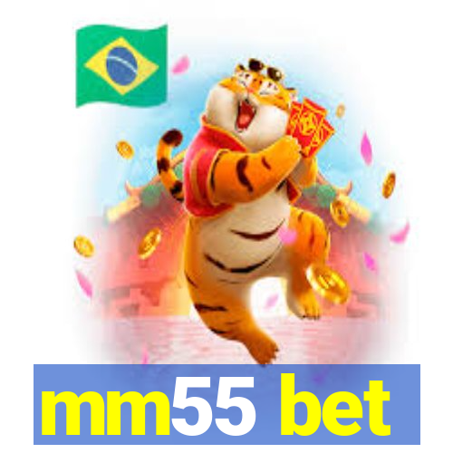 mm55 bet