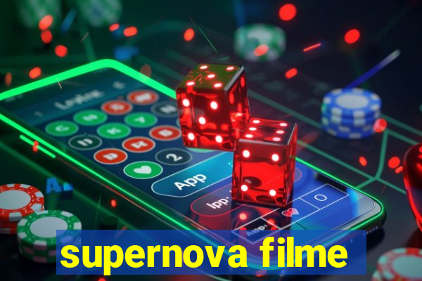 supernova filme