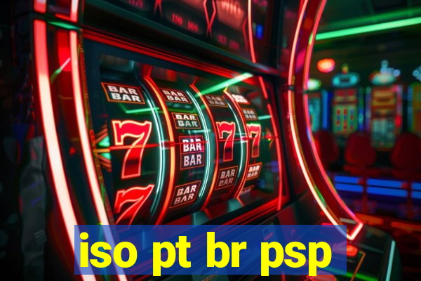 iso pt br psp