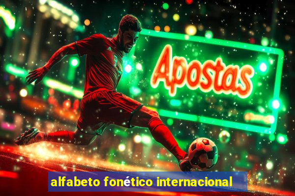 alfabeto fonético internacional