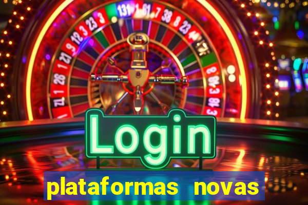 plataformas novas que est o pagando