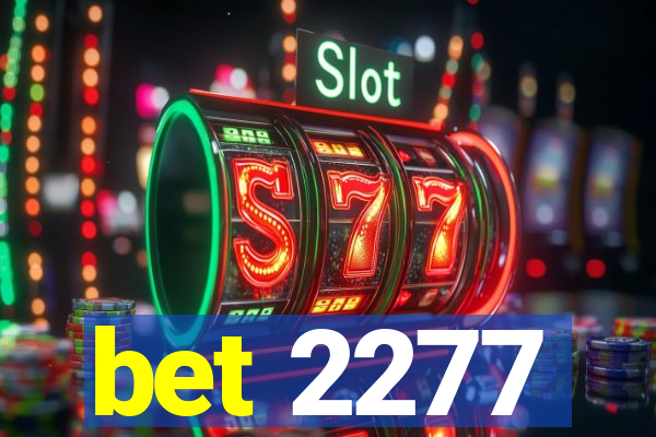 bet 2277