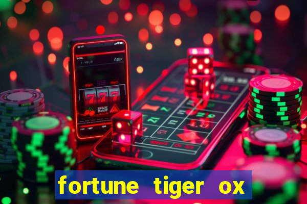 fortune tiger ox demo grátis