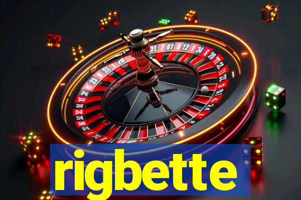 rigbette