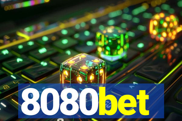 8080bet