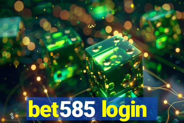 bet585 login