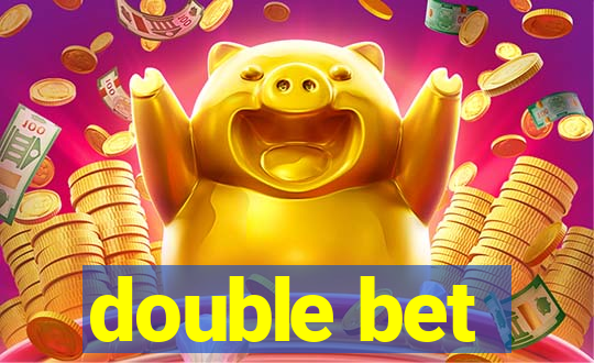 double bet