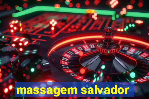 massagem salvador