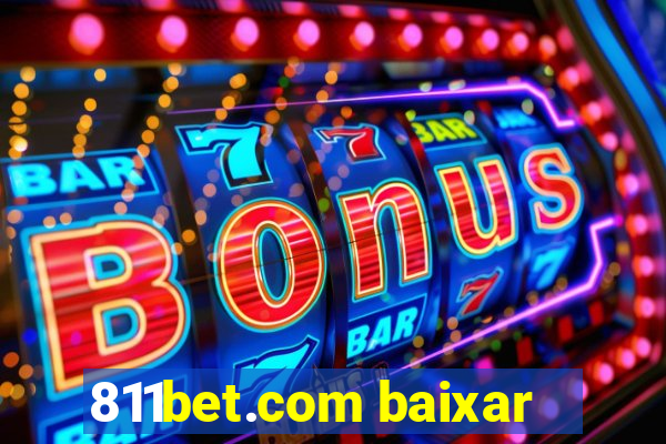 811bet.com baixar