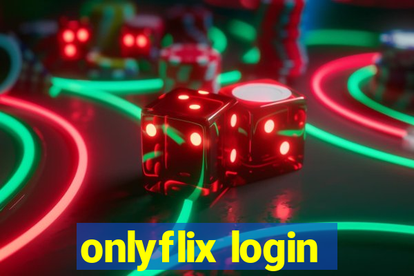 onlyflix login