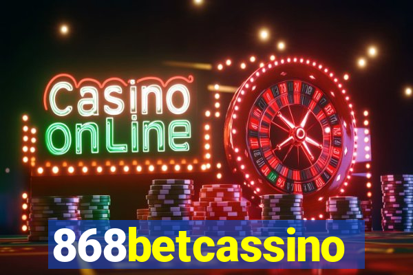 868betcassino