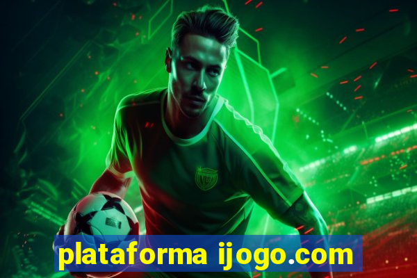 plataforma ijogo.com