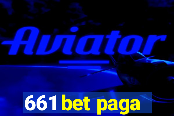 661 bet paga