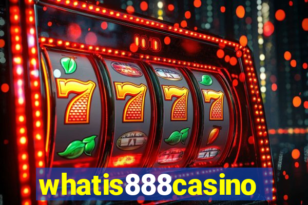 whatis888casino