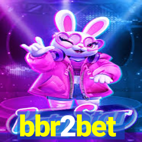 bbr2bet