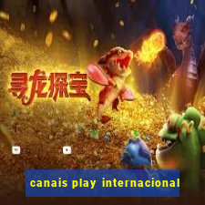 canais play internacional