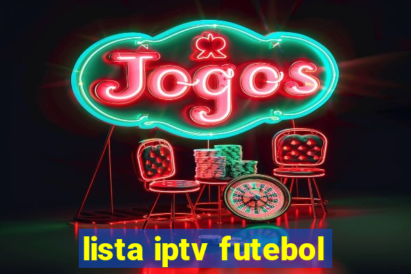 lista iptv futebol