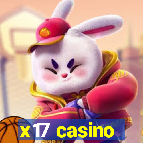 x17 casino