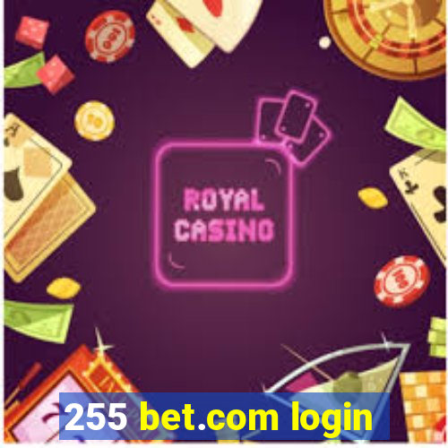 255 bet.com login