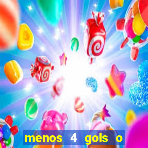 menos 4 gols o que significa