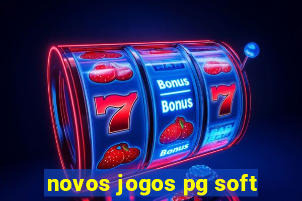 novos jogos pg soft