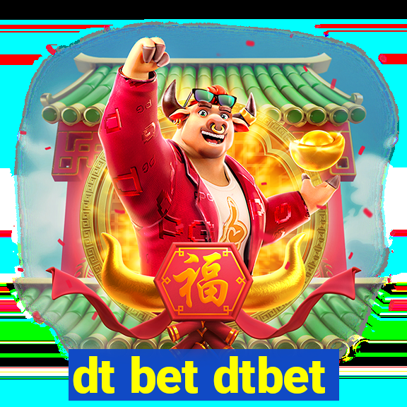 dt bet dtbet