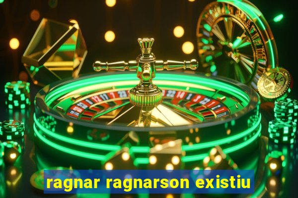 ragnar ragnarson existiu