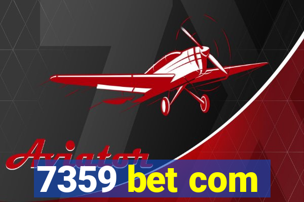 7359 bet com