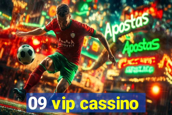 09 vip cassino