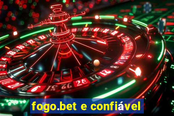 fogo.bet e confiável