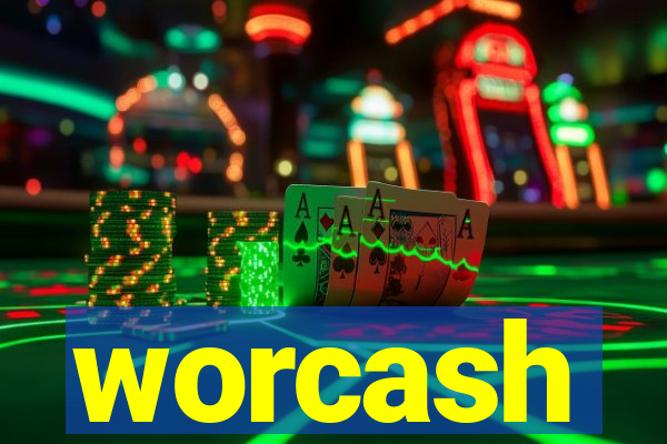 worcash