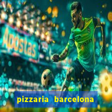 pizzaria barcelona em alto de coutos