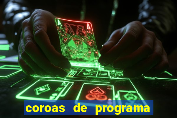 coroas de programa em santos