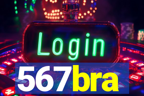 567bra