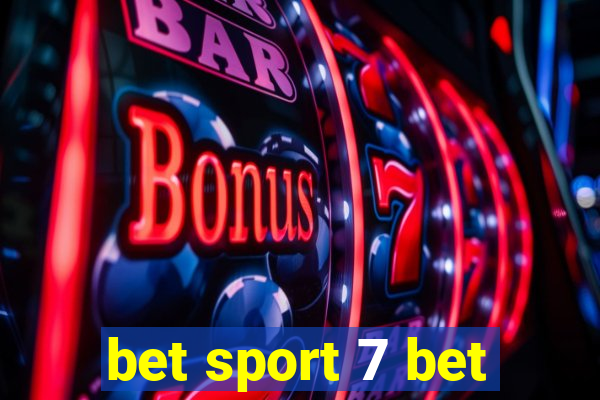 bet sport 7 bet