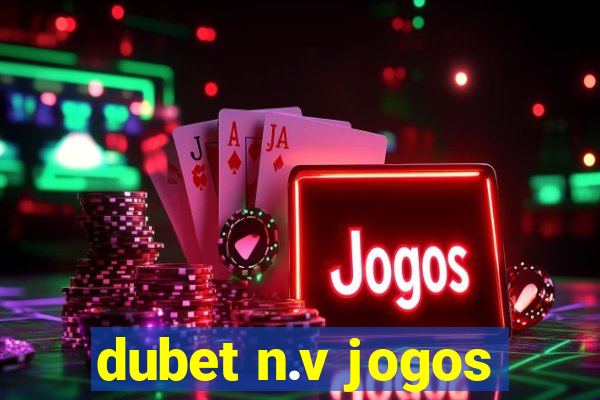 dubet n.v jogos