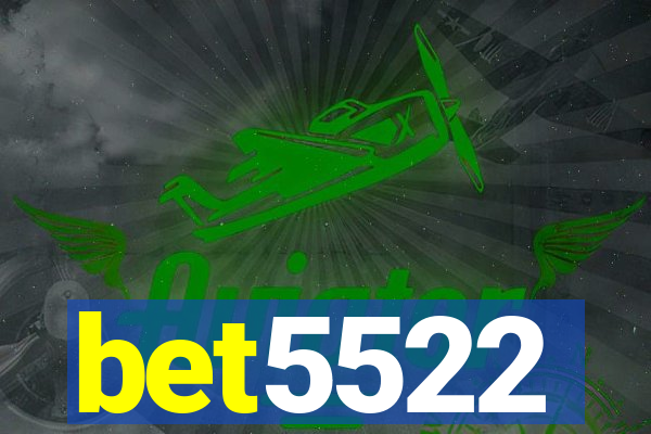 bet5522